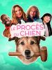 Le procès du chien