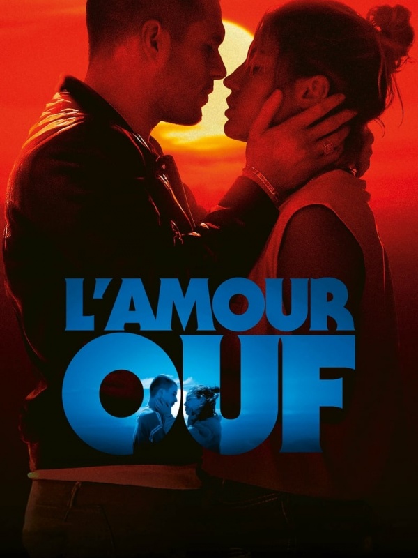 L’amour Ouf